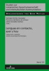 Image for Lenguas en contacto, ayer y hoy: Traduccion y variacion desde una perspectiva filologica