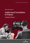 Image for Audiovisual Translation in Poland: Changing Audiences