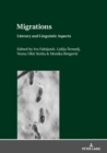 Image for Migrations: Literary and Linguistic Aspects
