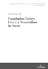 Image for Translation Today: Literary Translation in Focus