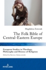 Image for The Folk Bible of Central-Eastern Europe