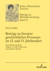 Image for Beitraege Zu Literaturgeschichtlichen Prozessen Im 12. Und 13. Jahrhundert: Zum Nibelungenlied, Walther Von Der Vogelweide Und Anderen Werken