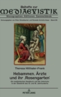 Image for Hebammen, Aerzte und ihr &#39;Rosengarten&#39; : Ein medizinisches Handbuch und die Umbrueche in der Obstetrik des 15. und 16. Jahrhunderts