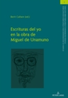 Image for Escrituras Del Yo En La Obra De Miguel De Unamuno