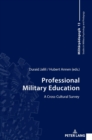 Image for Professional Military Education : A Cross-Cultural Survey