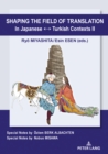 Image for Shaping the Field of Translation In Japanese ? Turkish Contexts II
