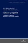 Image for Italiano y espa?ol. : Estudios de traducci?n, lingue?stica contrastiva y did?ctica