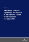 Image for Interaktion zwischen Agentivitaet und Telizitaet in intransitiven Saetzen im Chinesischen und Deutschen
