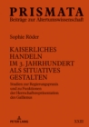 Image for Kaiserliches Handeln Im 3. Jahrhundert ALS Situatives Gestalten
