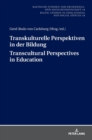 Image for Transkulturelle Perspektiven in der Bildung – Transcultural Perspectives in Education