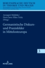 Image for Germanistische Diskurs- Und Praxisfelder in Mittelosteuropa