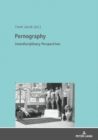 Image for Pornography : Interdisciplinary Perspectives