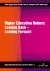 Image for Higher Education Reform: Looking Back - Looking Forward: Second Revised Edition