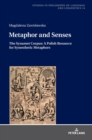 Image for Metaphor and Senses : The Synamet Corpus: A Polish Resource for Synesthetic Metaphors
