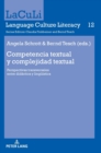 Image for Competencia textual y complejidad textual : Perspectivas transversales entre did?ctica y lingue?stica