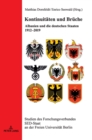 Image for Kontinuitaeten und Brueche : Albanien und die deutschen Staaten 1912-2019