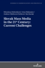 Image for Slovak Mass Media in the 21st Century: Current Challenges