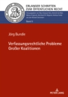 Image for Verfassungsrechtliche Probleme Grosser Koalitionen