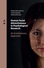 Image for Human Facial Attractiveness in Psychological Research : An Evolutionary Approach