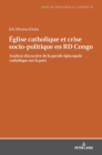 Image for ?glise catholique et crise socio-politique en RD Congo