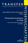 Image for Wissenskommunikation im Web : Sprachwissenschaftliche Perspektiven und Analysen