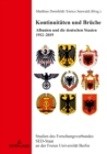 Image for Kontinuitaeten und Brueche: Albanien und die deutschen Staaten 1912-2019