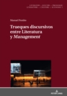 Image for Trueques Discursivos Entre Literatura Y (s0(bmanagement(s1(b