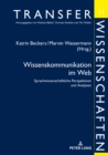 Image for Wissenskommunikation im Web: Sprachwissenschaftliche Perspektiven und Analysen
