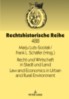 Image for Recht und Wirtschaft in Stadt und Land Law and Economics in Urban and Rural Environment