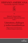 Image for Literatura, Di?logos Y Redes Trasatl?nticas