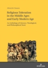 Image for Religious Toleration in the Middle Ages and Early Modern Age