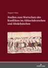Image for Studien zum Wortschatz des Konfliktes im Althochdeutschen und Altsaechsischen