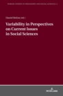 Image for Variability in Perspectives on Current Issues in Social Sciences