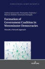 Image for Formation of Government Coalition in Westminster Democracies : Towards a Network Approach