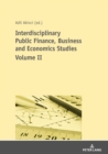 Image for Interdisciplinary Public Finance, Business and Economics Studies: Volume Ii