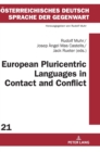 Image for European Pluricentric Languages in Contact and Conflict