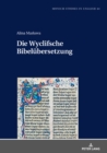 Image for Wyclifsche Bibeluebersetzung : Ein Projekt Im Spannungsfeld Zwischen Anforderungen Und Moeglichkeiten