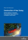 Image for Construction of New Turkey