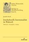 Image for Interkulturelle Intertextualitaet Im «Widuwilt» : Diskussion - Konzeption - Analyse