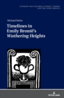 Image for Timelines in Emily Bronte’s «Wuthering Heights»