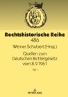 Image for Quellen Zum Deutschen Richtergesetz Vom 8.9.1961: Teil I