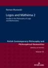 Image for Logos and Mathema 2 : Studies in the Philosophy of Logic and Mathematics