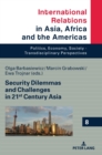 Image for Security Dilemmas and Challenges in 21st Century Asia