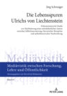 Image for Die Lebensspuren Ulrichs Von Liechtenstein