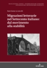 Image for Migrazioni Letterarie Nel Settecento Italiano: Dal Movimento Alla Stabilita