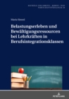 Image for Belastungserleben Und Bewaeltigungsressourcen Bei Lehrkraeften in Berufsintegrationsklassen