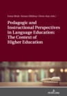 Image for Pedagogic and Instructional Perspectives in Language Education: The Context of Higher Education