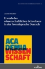Image for Erwerb Des Wissenschaftlichen Schreibens in Der Fremdsprache Deutsch