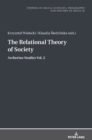 Image for The Relational Theory Of Society : Archerian Studies vol. 2