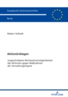 Image for Aktionaersklagen: Ungeschriebene Rechtsschutzmoeglichkeiten des Aktionaers gegen Manahmen der Verwaltungsorgane